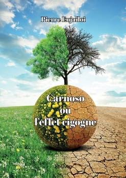 Paperback Carnoso ou l'effet cigogne [French] Book