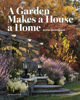 Hardcover A Garden Makes a House a Home Book