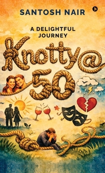 Hardcover Knotty@50: A delightful journey Book