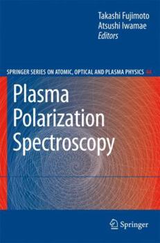 Hardcover Plasma Polarization Spectroscopy Book