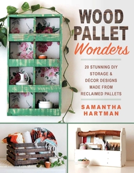 Wood Pallet Wonders: 20 Stunning DIY Storage Decor Designs Made from Reclaimed Pallets