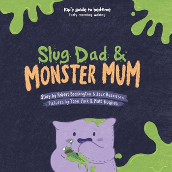Paperback Slug Dad & Monster Mom Book