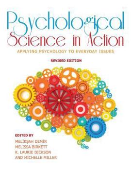 Paperback Psychological Science in Action: Applying Psychology to Everyday Issues (Revised Edition) Book