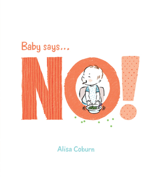 Board book Baby Says . . . No! Book