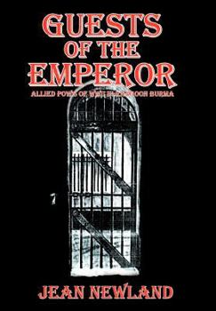 Hardcover Guests of the Emperor: ALLIED POW'S OF WWll IN RANGOON BURMA Book