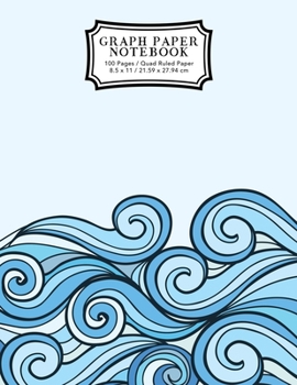 Graph Paper Notebook: Blue Waves Drawing | Grid Paper Composition Notebook, Graphing Paper, Quad Ruled (Math and Science Notebooks)