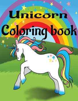 Paperback Unicorn coloring book for kids age 3 to 7 Book