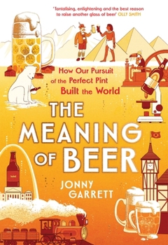 Hardcover The Meaning of Beer Book