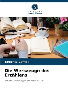 Die Werkzeuge des Erzählens (German Edition)
