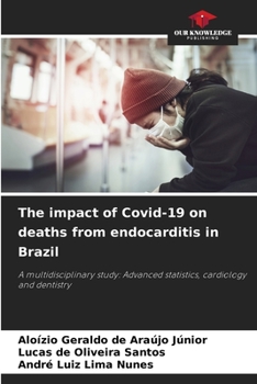 Paperback The impact of Covid-19 on deaths from endocarditis in Brazil Book