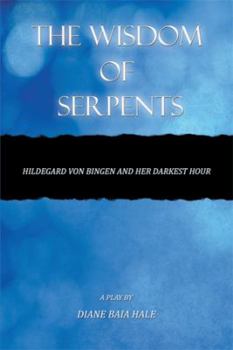 Hardcover The Wisdom of Serpents Book
