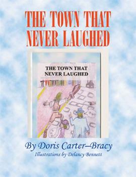 Paperback The Town That Never Laughed Book