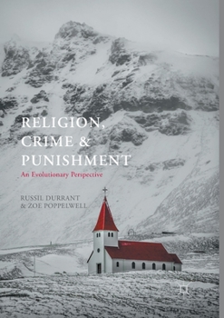 Paperback Religion, Crime and Punishment: An Evolutionary Perspective Book