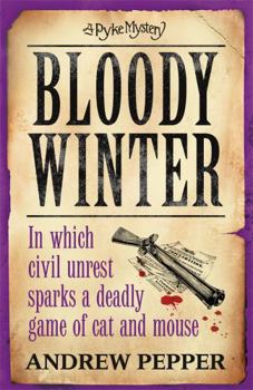 Paperback Bloody Winter: A Pyke Mystery Book
