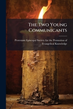 Paperback The Two Young Communicants Book