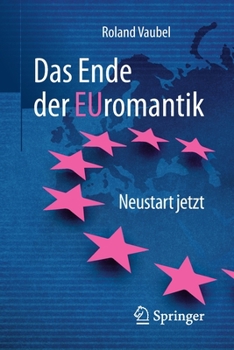 Paperback Das Ende Der Euromantik: Neustart Jetzt [German] Book