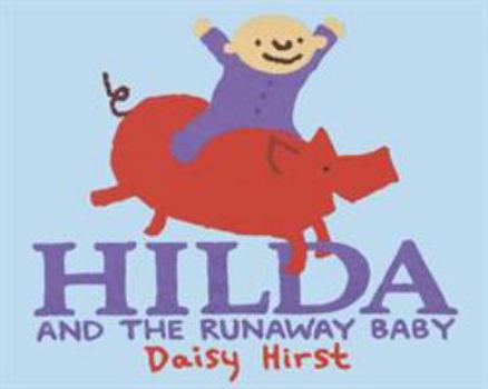 Hardcover Hilda and the Runaway Baby Book