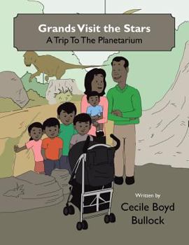 Paperback Grands Visit the Stars: A Trip to the Planetarium Book