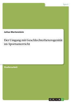 Paperback Der Umgang mit Geschlechterheterogenität im Sportunterricht [German] Book