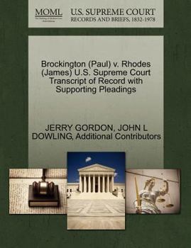 Paperback Brockington (Paul) V. Rhodes (James) U.S. Supreme Court Transcript of Record with Supporting Pleadings Book