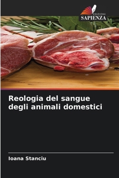 Reologia del sangue degli animali domestici (Italian Edition)