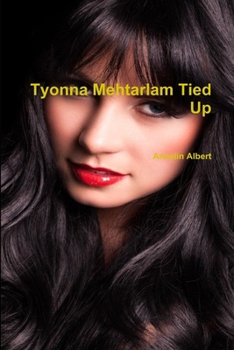 Paperback Tyonna Mehtarlam Tied Up Book