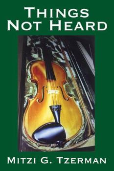 Hardcover Things Not Heard Book