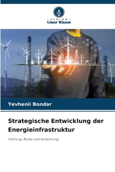 Paperback Strategische Entwicklung der Energieinfrastruktur [German] Book