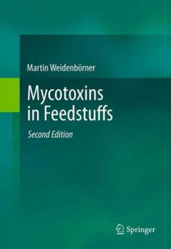 Paperback Mycotoxins in Feedstuffs Book