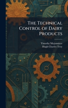 Hardcover The Technical Control of Dairy Products Book
