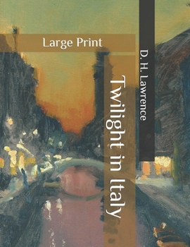 Paperback Twilight in Italy: Large Print Book