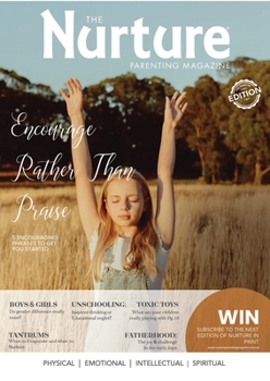 Paperback Nurture Parenting Magazine: Encourage Rather Than Praise Book