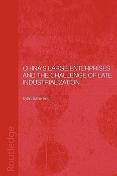 Paperback China's Large Enterprises and the Challenge of Late Industrialisation Book