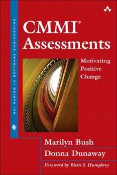 Hardcover CMMI Assessments: Motivating Positive Change Book