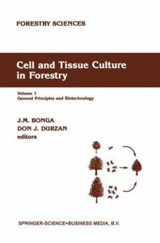 Paperback Cell and Tissue Culture in Forestry: General Principles and Biotechnology Book