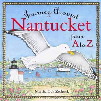 Hardcover Journey Around Nantucket from A to Z Book