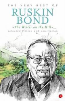 Paperback The Writer on the Hill: The Very Best of Ruskin Bond Book