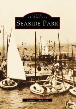 Seaside Park - Book  of the Images of America: New Jersey