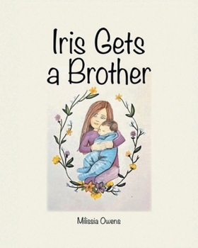 Paperback Iris Gets a Brother Book