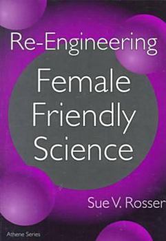 Paperback Re-Engineering Female Friendly Science Book