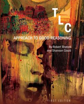 Paperback TLC: Approach to Good Reasoning Book