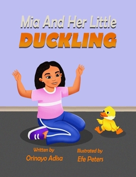 Paperback Mia and her Little Duckling Book