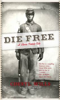 Hardcover Die Free: A Heroic Family Tale Book