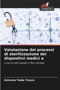 Paperback Valutazione dei processi di sterilizzazione dei dispositivi medici e [Italian] Book