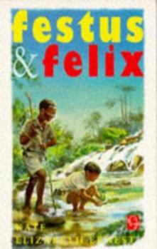 Paperback Festus and Felix Book