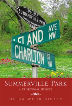 Paperback Summerville Park: A Centennial History Book