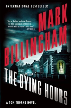Paperback The Dying Hours: A Tom Thorne Novel Book