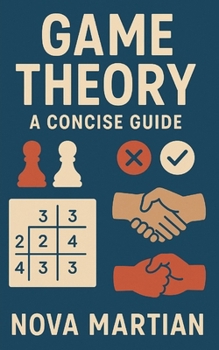Paperback Game Theory: A Concise Guide Book