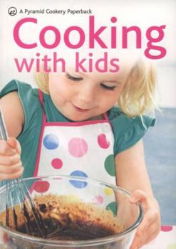 Paperback Cooking with Kids (Pyramid Paperbacks) Book