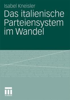 Paperback Das Italienische Parteiensystem Im Wandel [German] Book